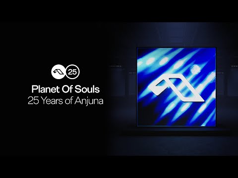 25 Years Of Anjuna Mixed By Planet Of Souls